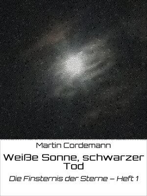 cover image of Weiße Sonne, schwarzer Tod